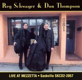 Reg Schwager & Don Thompson - Live At Mezzetta (CD)