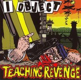 I Object - Teaching Revenge (CD)