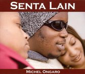 Michel Ongaro - Senta Lain (CD)