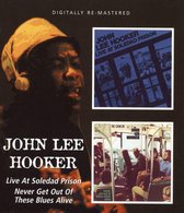 Live At Soledad Prison / Never Get Out Of These Blues Alive