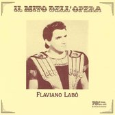 Il Mito Dell' Opera: Flaviano Labo - Vol.1