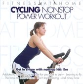 Fitness At Home:  Cycling Nonstop Power Workout/Tr:Layla/Sexual/& More