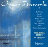 Organ Fireworks Vol 9 - Bach/Reger; Bartok etc / Christopher Herrick