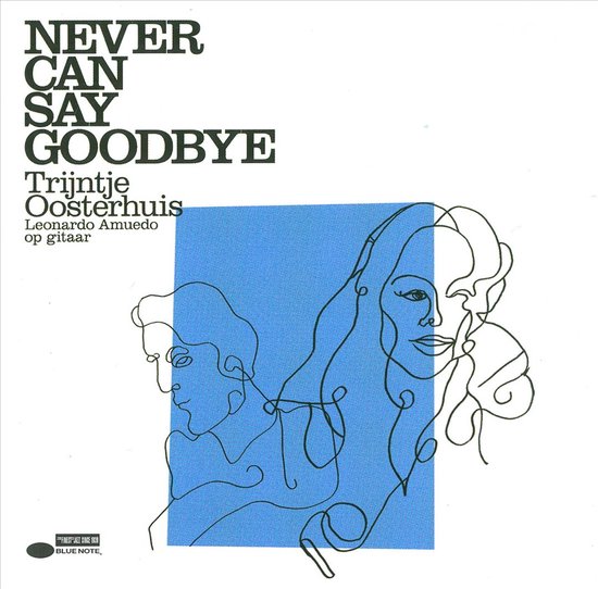 Never Can Say Goodbye