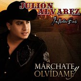 Marchate Y Olvidame