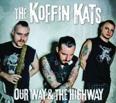 Koffin Kats - Our Way & Highway (CD)