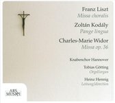 Liszt: Missa Choralis, Kodaly: Pang