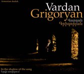 Vardan Grigoryan - In The Shadow Of The Song (CD)