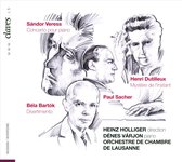 Paul Sacher - Heinz Holliger, Ocl: Veress, Dutille
