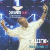 Chiambretti Night  Collection