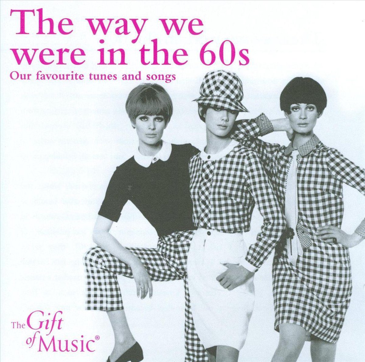 The Way We Were in the 60s
