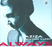 Aziza Mustafa Zadeh - Always (CD)