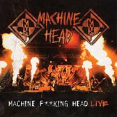 Machine Fking Head Live
