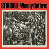 Woody Guthrie - Struggle (LP)