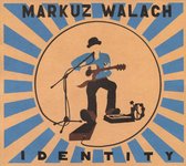 Markuz Walach - Identity (CD)