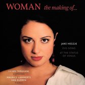 Heggie: Woman - The Making Of