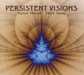 Byron Metcalf & Mark Seelig - Persistent Visions (CD)