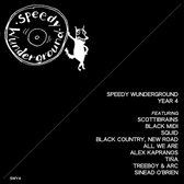 Various Artists - Speedy Wunderground - Year 4 (LP)