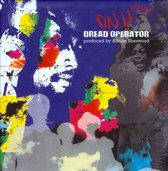 Dread Operator from the On U Sound Archives