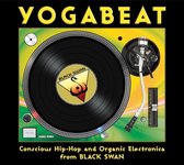 Yogabeat: Conscious Hip Hop And Organic Electroniac From Black Swan
