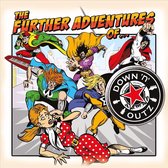 Down 'n' Outz - The Further Adventures Of (CD)