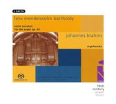 Mendelssohn Six Sonatas For Organ Op 65 Brahms Organ Works