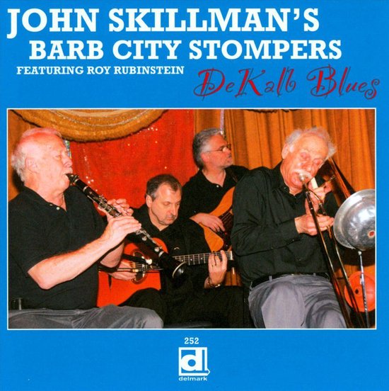 Dekalb Blues, John Skillman'S Barb City Stompers CD (album) Muziek