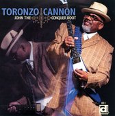 Toronzo Cannon - John The Conquer Root (CD)