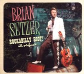 Setzer, Brian - Rockabilly Riot All Original