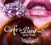 Cafe De Paris St Tropez  Vol. 3