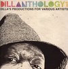 Dillanthology 1 - Dilla's Productions For Various Artists