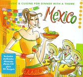 Mexico: Music & Cuisine for a Dinner with a Theme