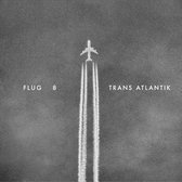 Flug 8 - Transatlantik (2 LP)
