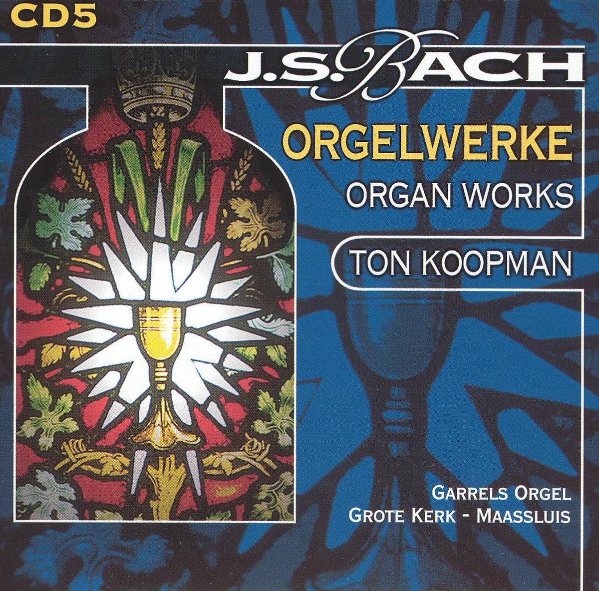 Bach: Organ Works, Vol. 5