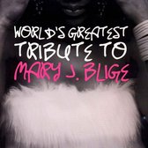 Various Artists - World's Greatest Mary J.Blige Trib. (CD)