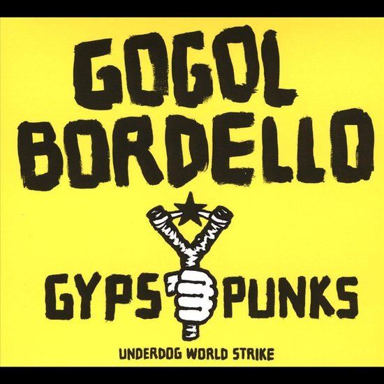 Gypsy Punks: Underdog World Strike