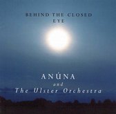 Anuna & The Ulster Orchestra - Behind The Closed Eye (CD)