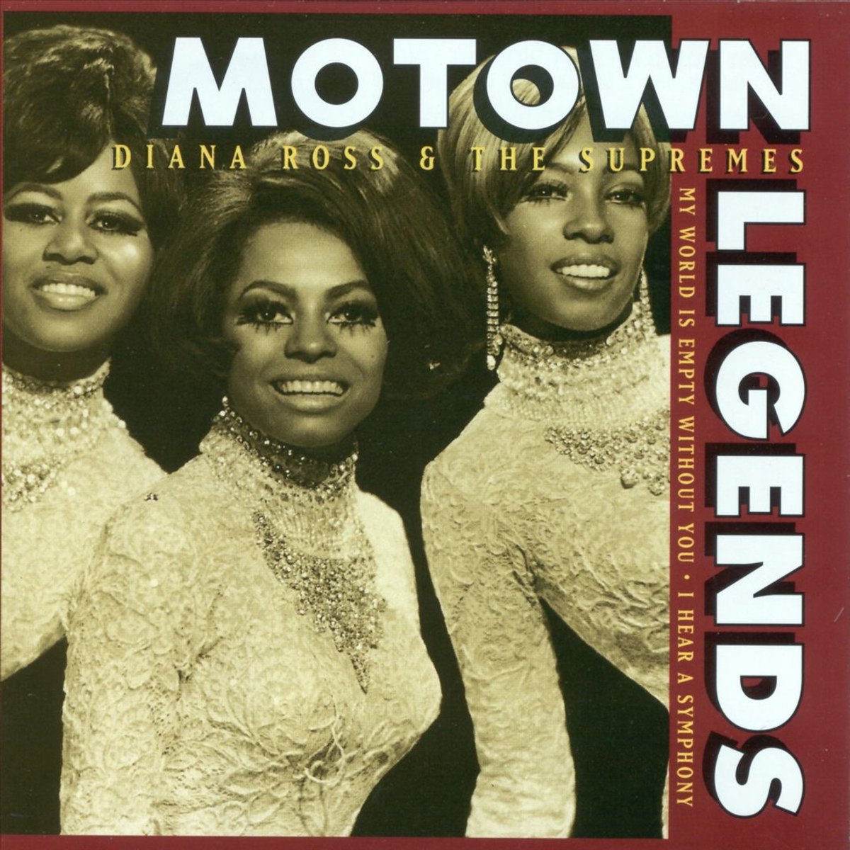 Motown Legends: My World Is Empty Without You...