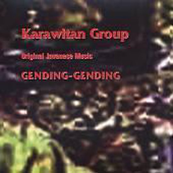 Original Javanese Music: Gending-Gending