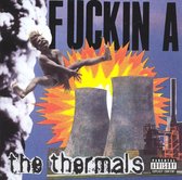 Thermals - Fuckin A (CD)