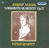 Haydn: "Lobkowitz Quartets," Op. 77