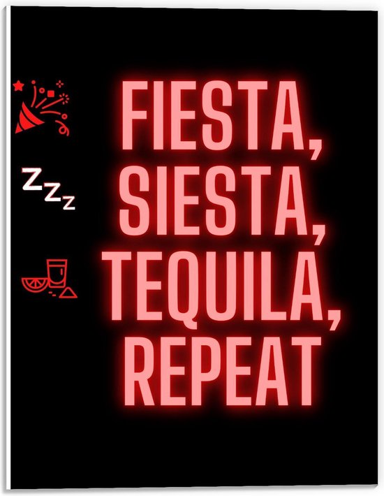 Forex - Tekst: ''Fiesta, Siesta, Tequila, Repeat'' zwart/rood met figuren - 30x40cm Foto op Forex