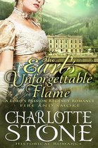 Fire and Smoke 1 - Historical Romance: The Earl’s Unforgettable Flame A Lord's Passion Regency Romance