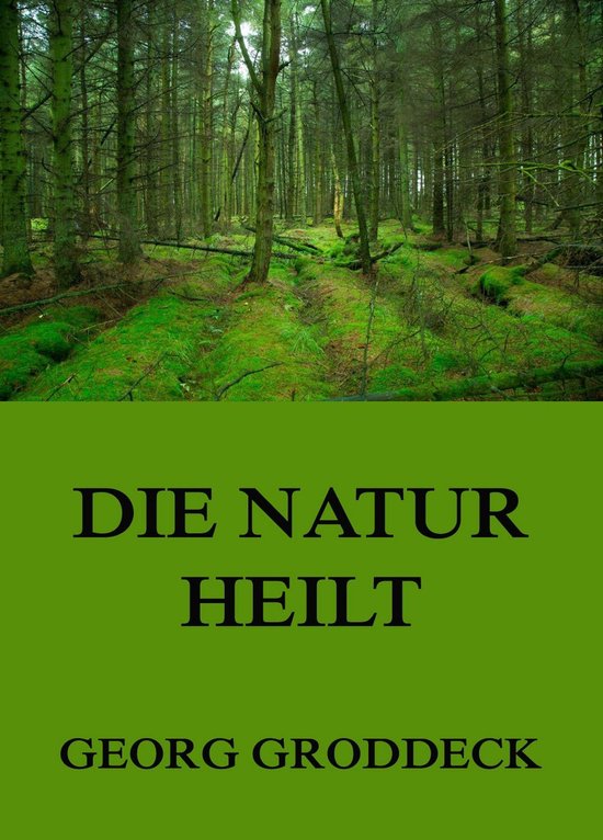 Die Natur heilt - cover