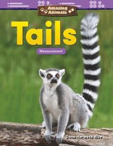 Amazing Animals: Tails: Measurement: Read-Along eBook