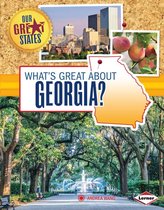 Our Great States - What's Great about Georgia?
