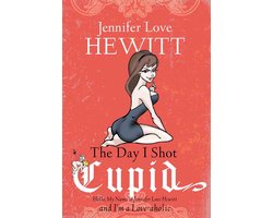 The Day I Shot Cupid