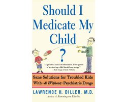 Should I Medicate My Child?