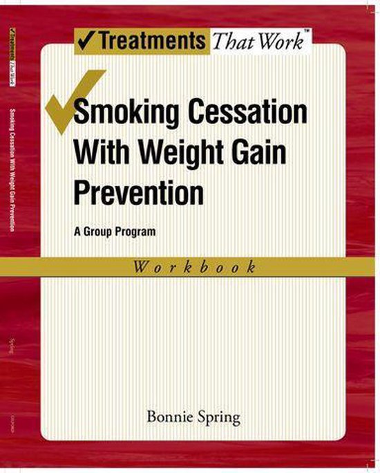 Treatments That Work Smoking Cessation with Weight Gain Prevention (ebook), Bonnie... bol.