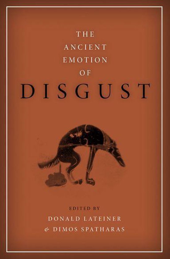 Emotions of the Past - The Ancient Emotion of Disgust - cover